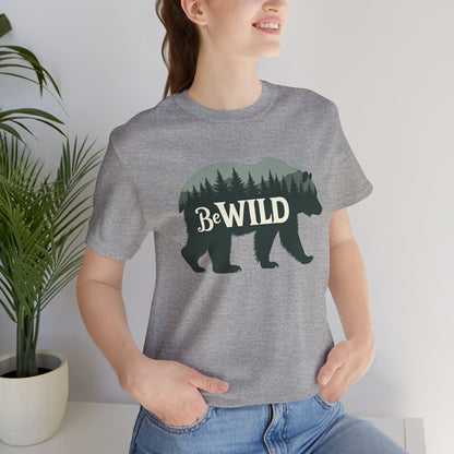 Be Wild Bear Tee