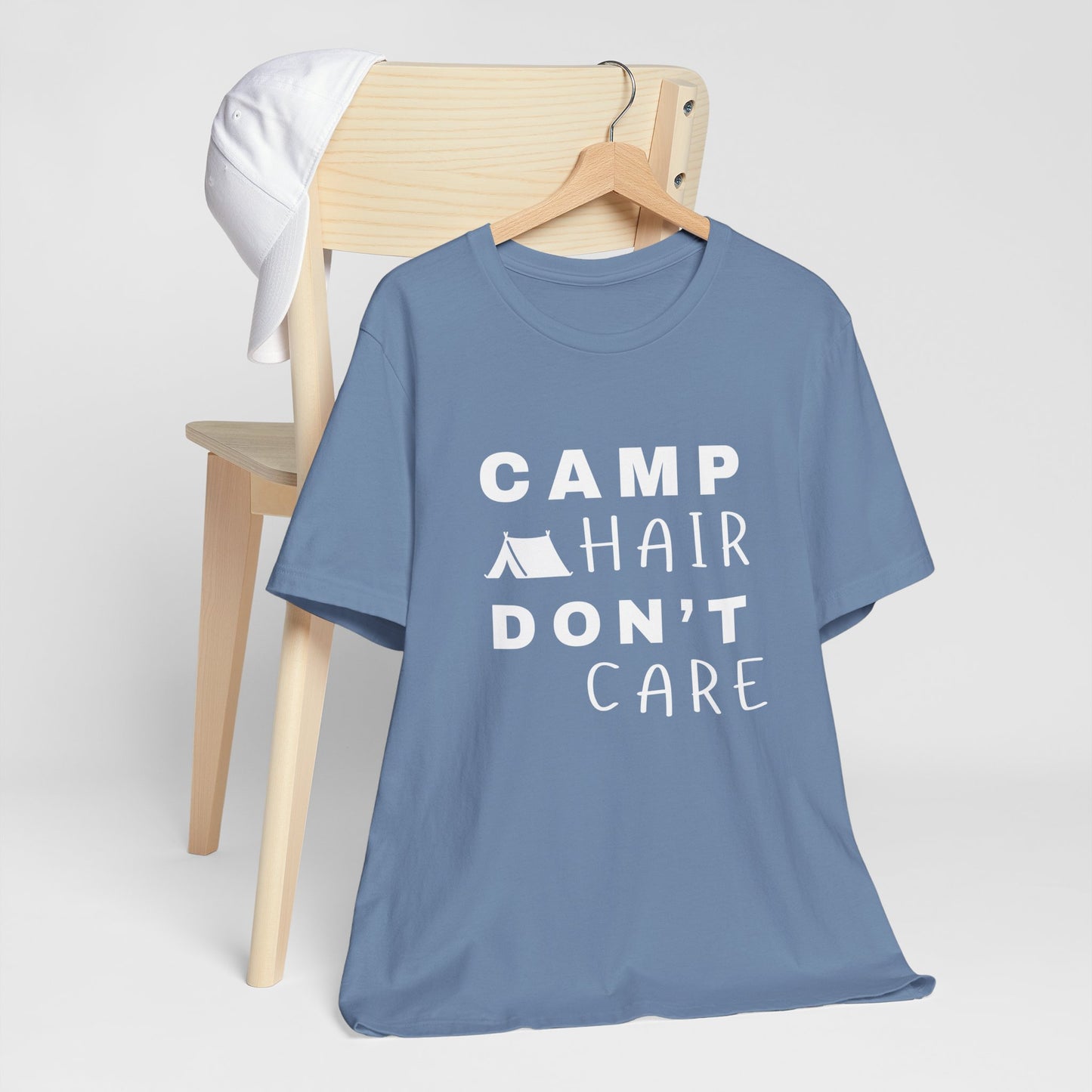 Camp Hair Don't Care T-Shirt