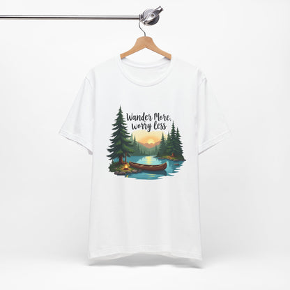 Wander More, Worry Less Tee