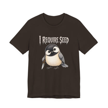 Chickadee Requires Seed Tee (4XL)