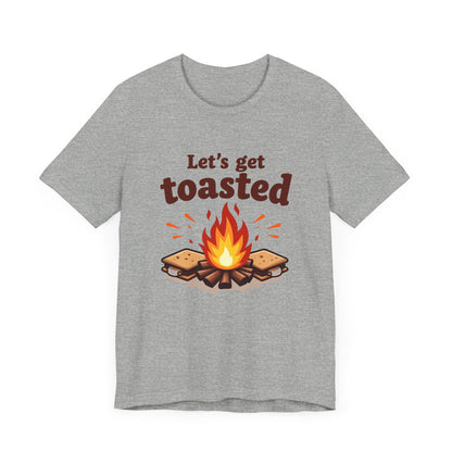 Let's Get Toasted Campfire Tee