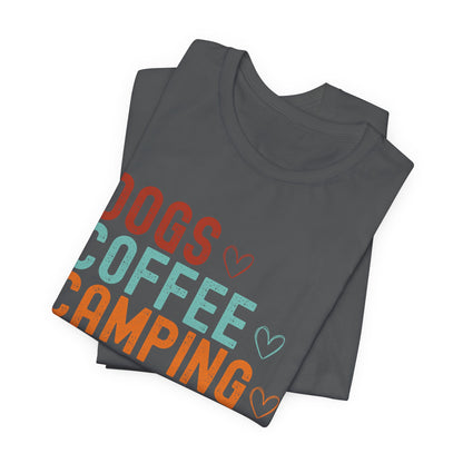 Dogs, Coffee, Camping Tee