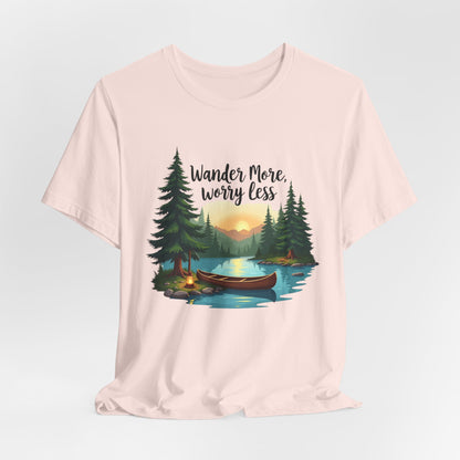 Wander More, Worry Less Tee