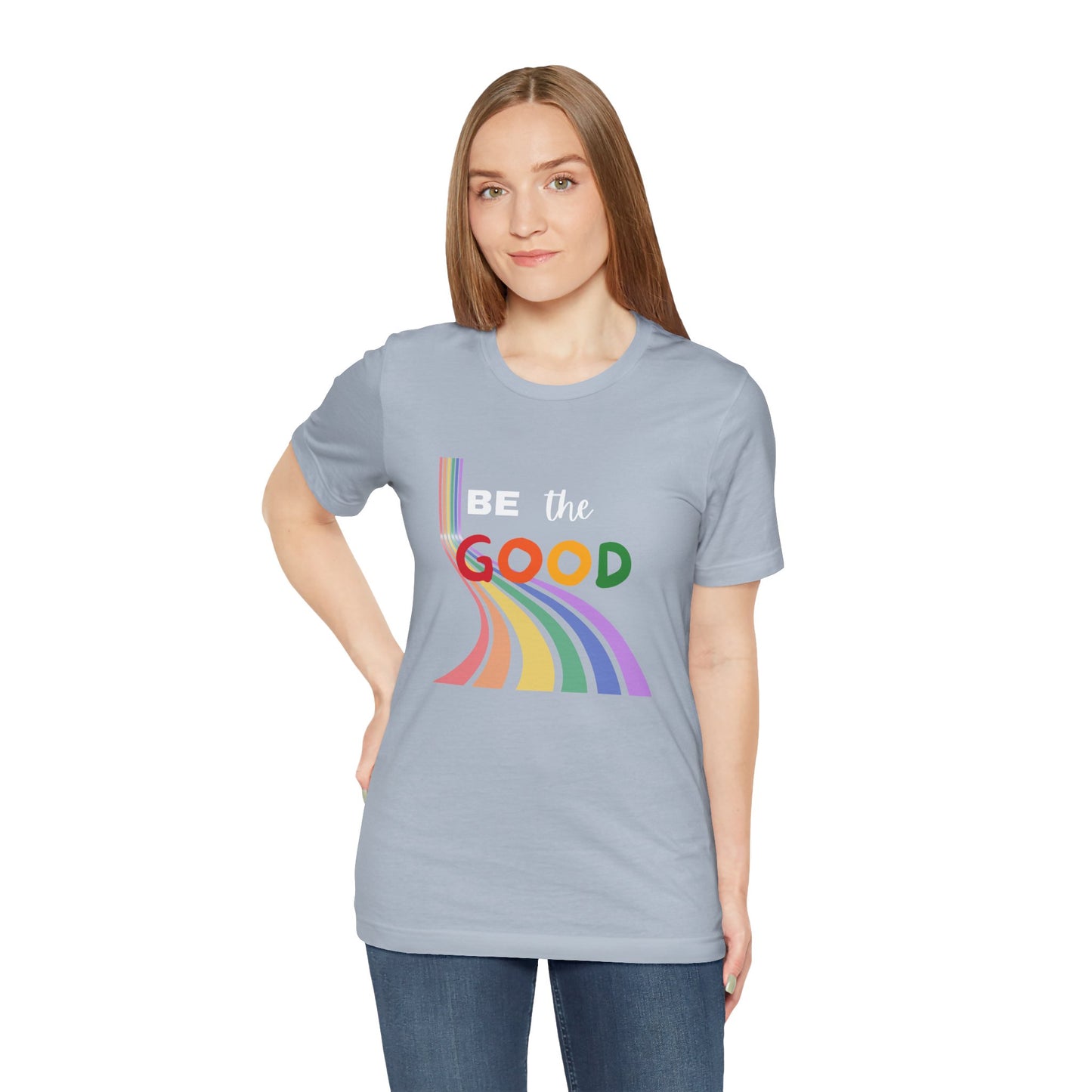 Be the Good Rainbow Graphic Tee