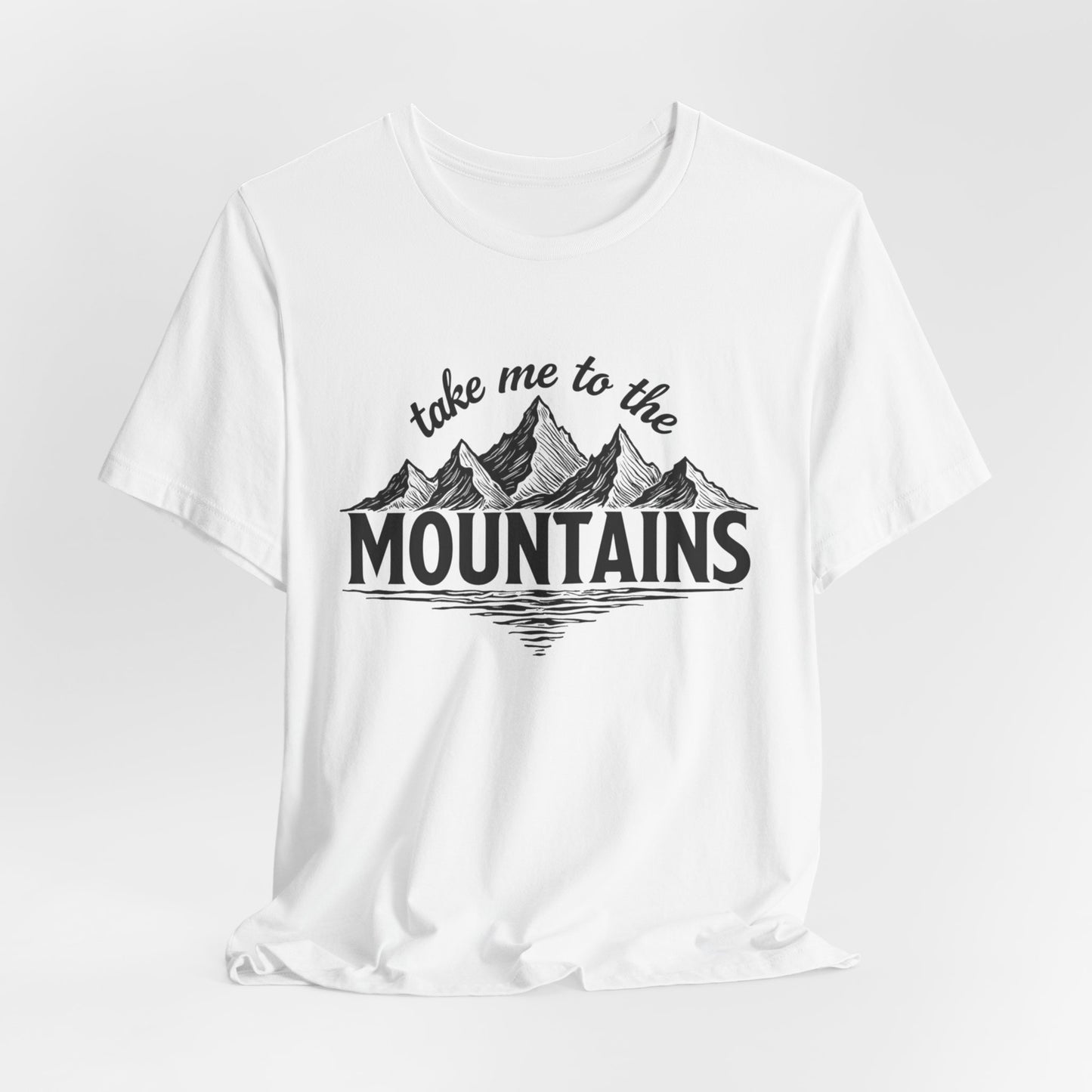 Take Me to the Mountains Tee