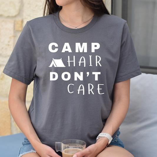 Camp Hair Don't Care T-Shirt