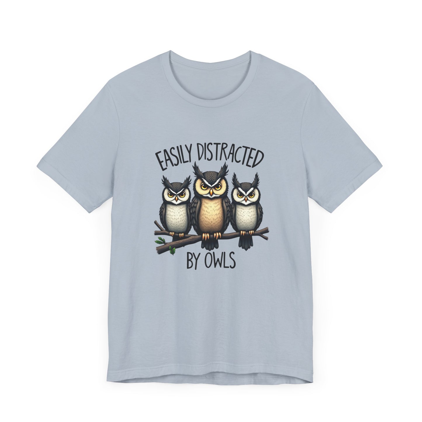 Easily Distracted by Owls Tee