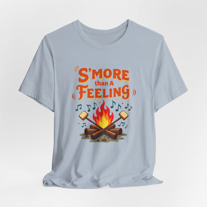 S'more Than A Feeling Tee