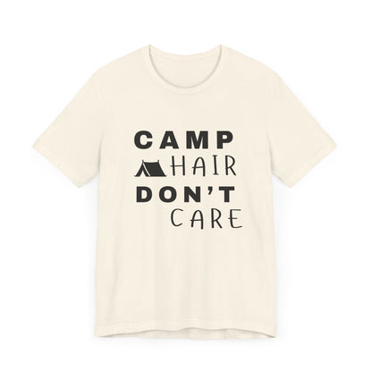 Camp Hair Don't Care Tee