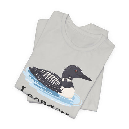 Loon Loonacy Tee (Choice)