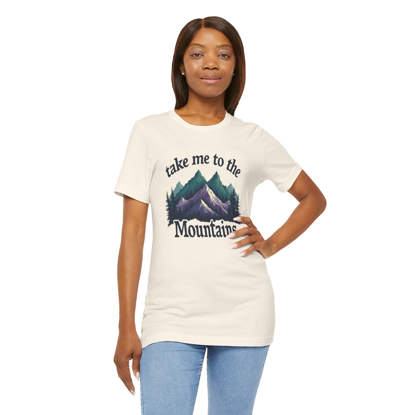 Take Me to the Mountains Tee