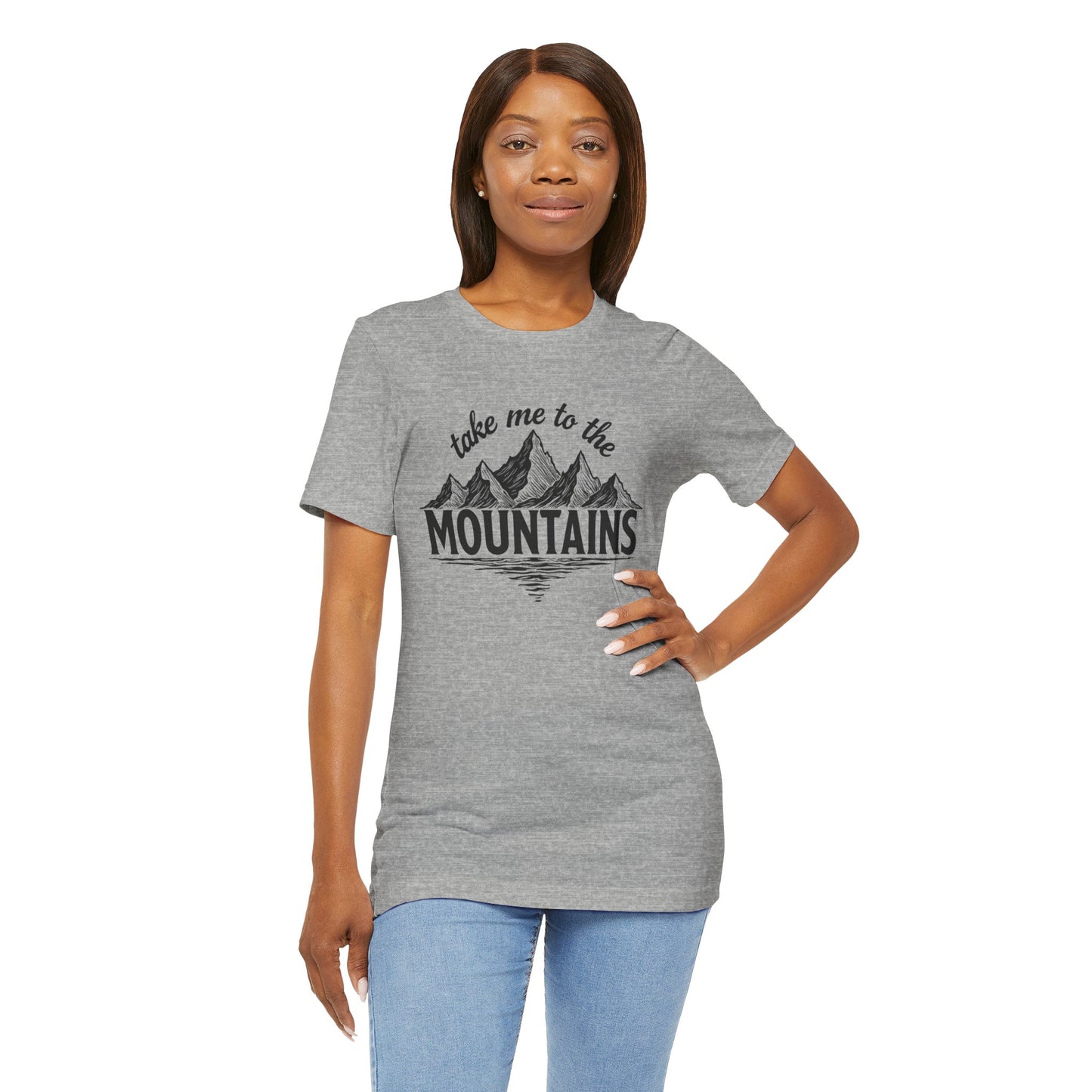 Take Me to the Mountains Tee