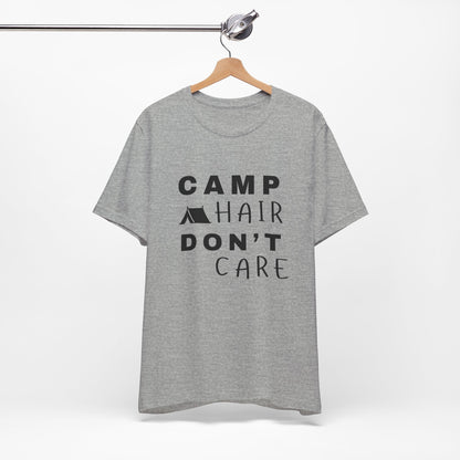 Camp Hair Don't Care Tee