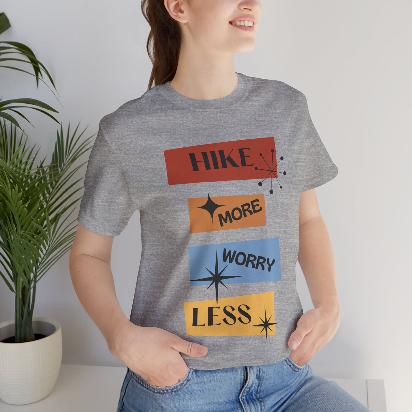 Hike More Worry Less Tee