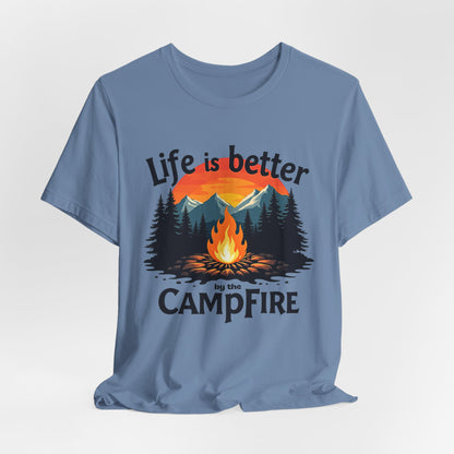 Life is Better by the Campfire Tee