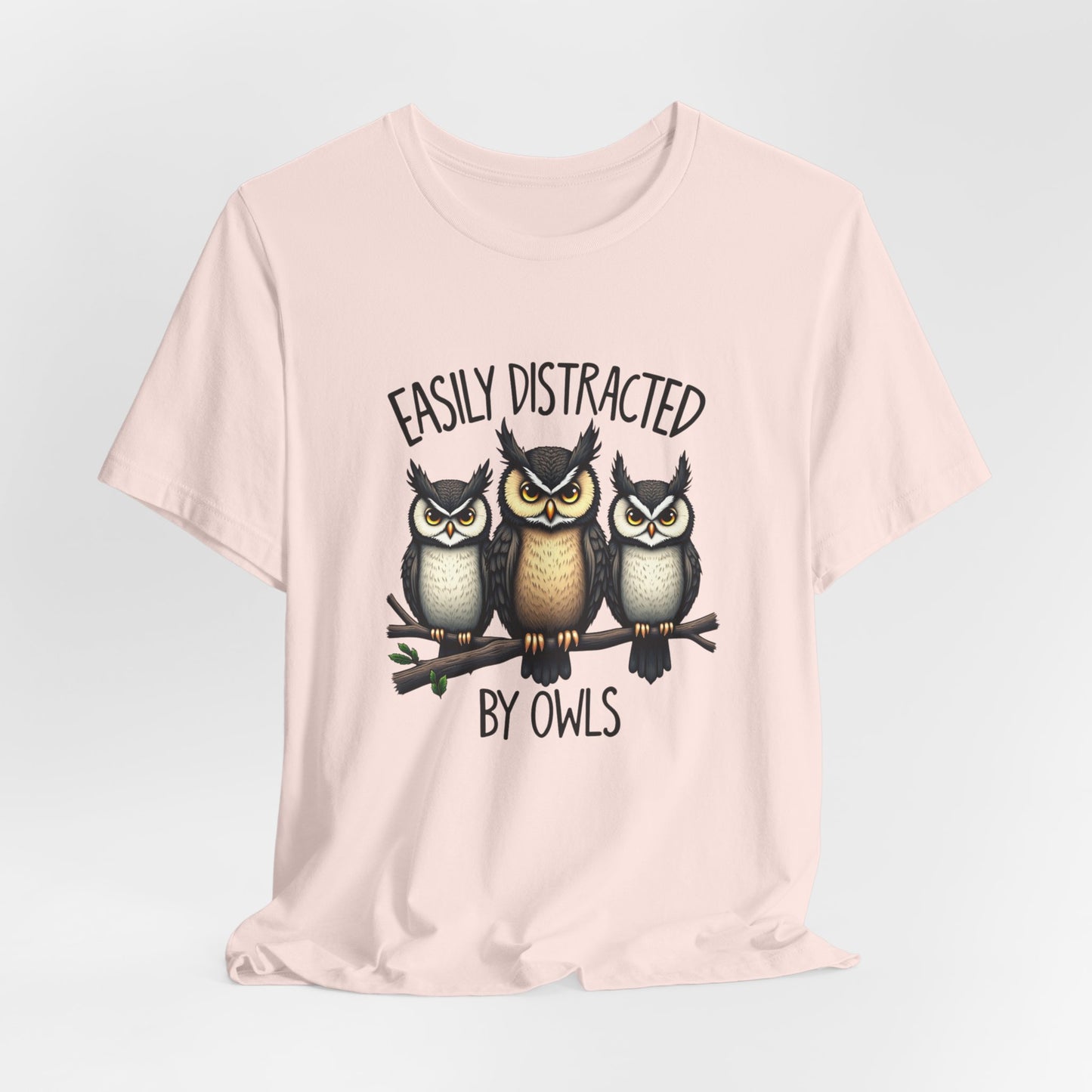 Easily Distracted by Owls Tee