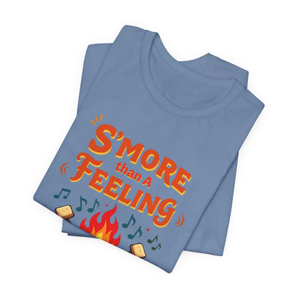 S'more Than A Feeling Tee