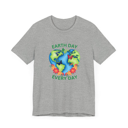 Earth Day Every Day Tee