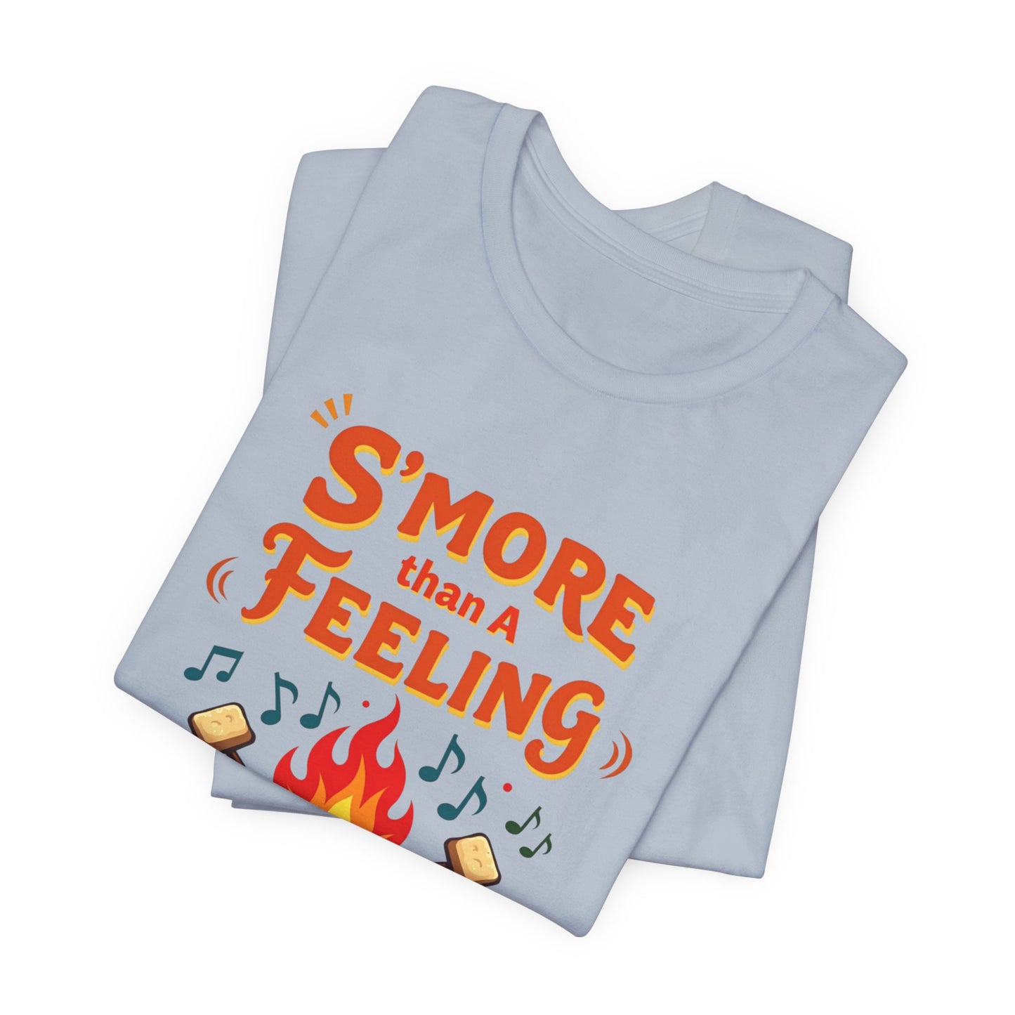 S'more Than A Feeling Tee