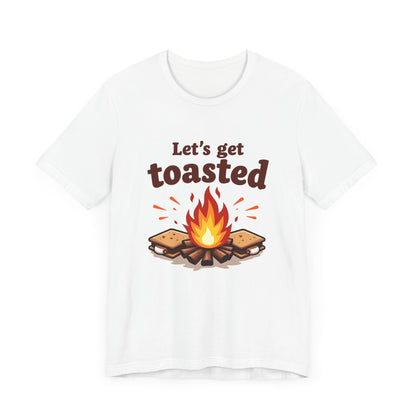 Let's Get Toasted Campfire Tee