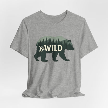 Be Wild Bear Tee