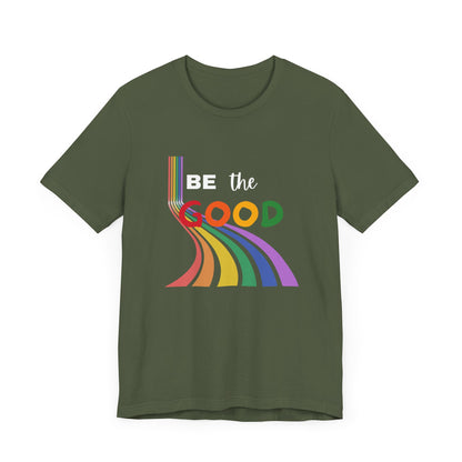 Be the Good Rainbow Graphic Tee