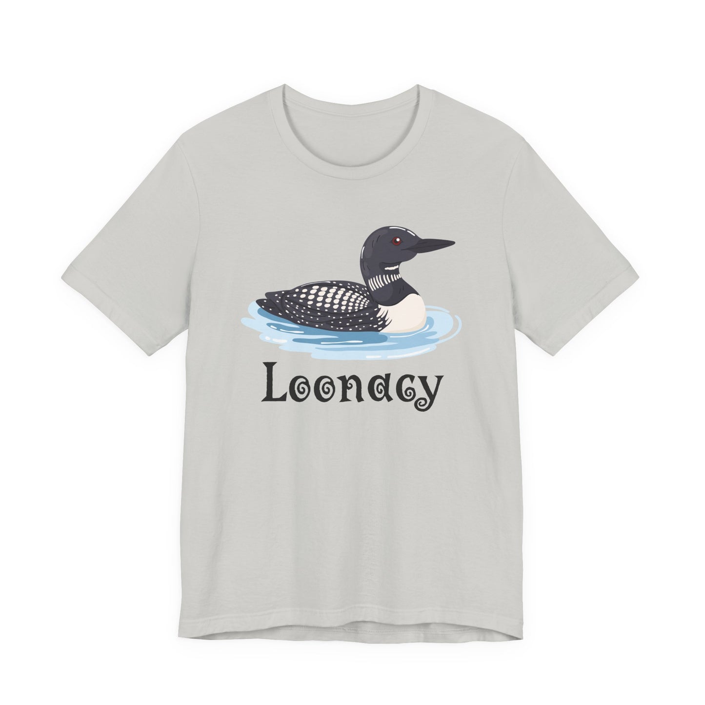 Loon Loonacy Tee (Choice)