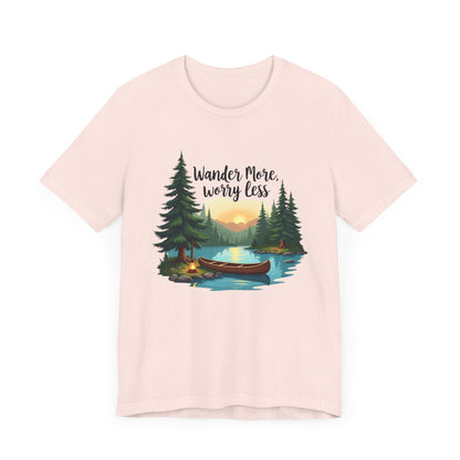 Wander More, Worry Less Tee