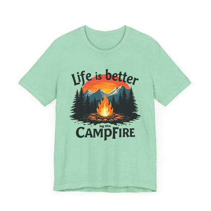 Life is Better by the Campfire Tee