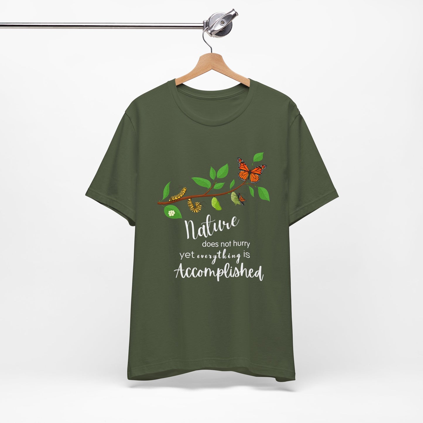 Nature Does Not Hurry, Yet Everything is Accomplished Tee