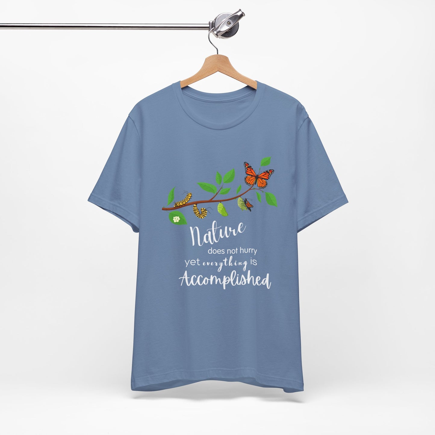 Nature Does Not Hurry, Yet Everything is Accomplished Tee