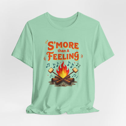 S'more Than A Feeling Tee