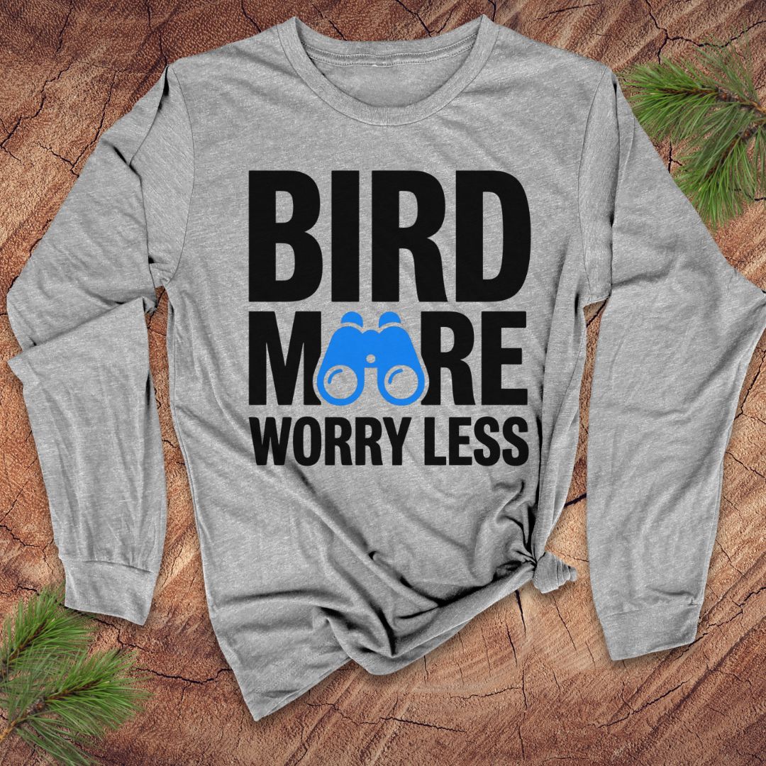 Bird More Worry Less Long-Sleeve Tee