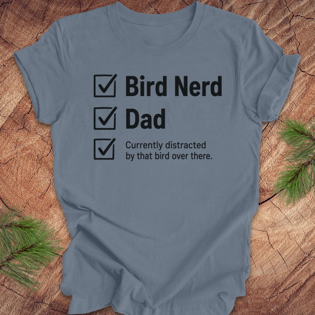 Bird Nerd Dad Checklist Tee