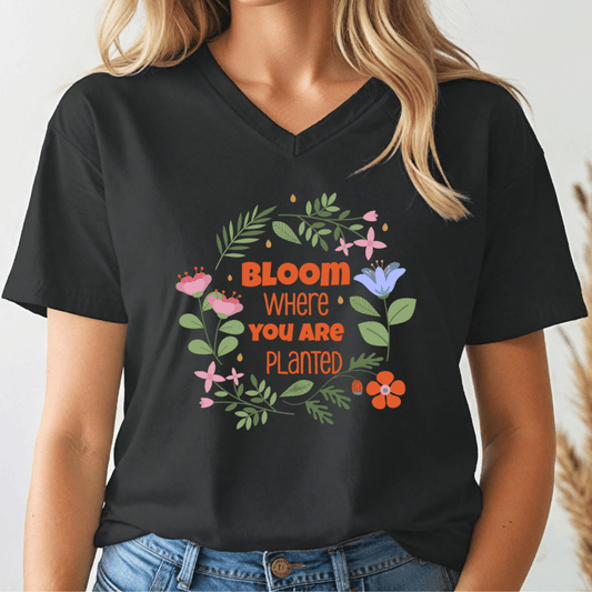 Bloom Where Planted V - neck Tee - Wandering Owl Adventure Gear