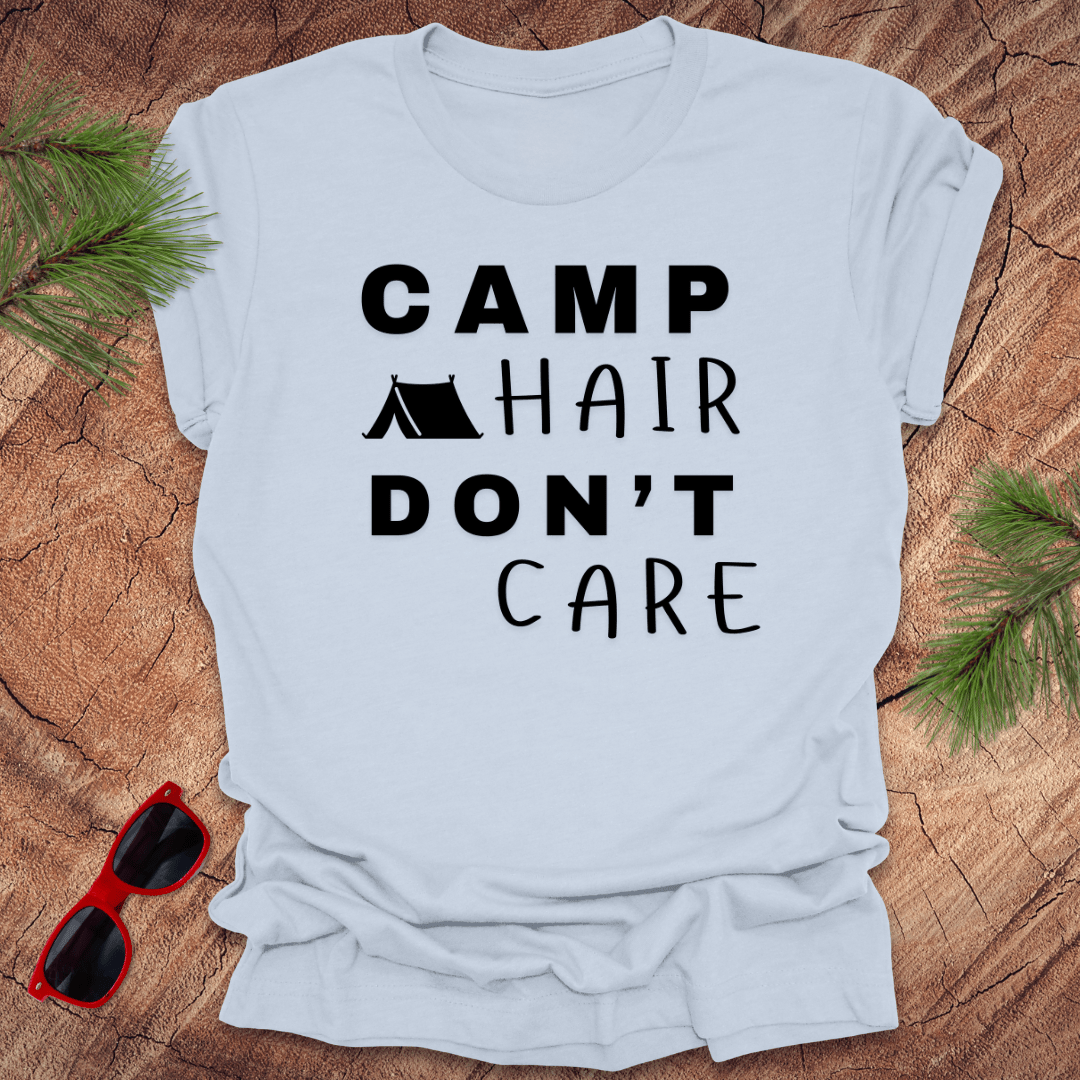 Camp Hair Don't Care Tee - Wandering Owl Adventure Gear