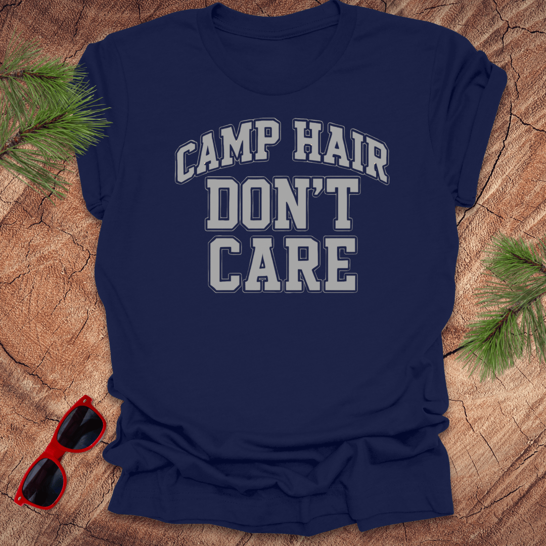 Camp Hair Don't Care Tee - Wandering Owl Adventure Gear