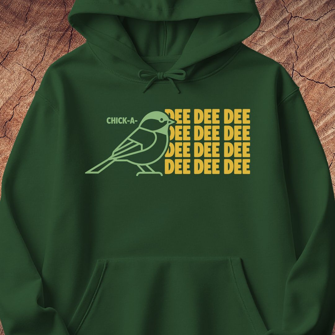 Chickadee Dee Dee Hoodie