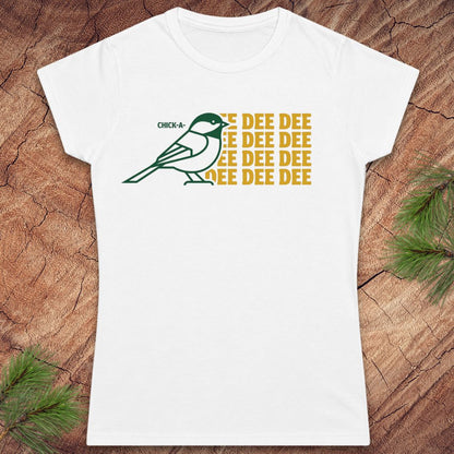 Chickadee Dee Dee Women's Tee (Final Sale)