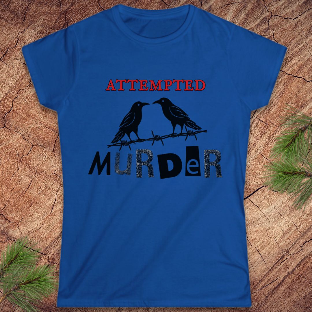 Crow Attempted Murder Women's Tee