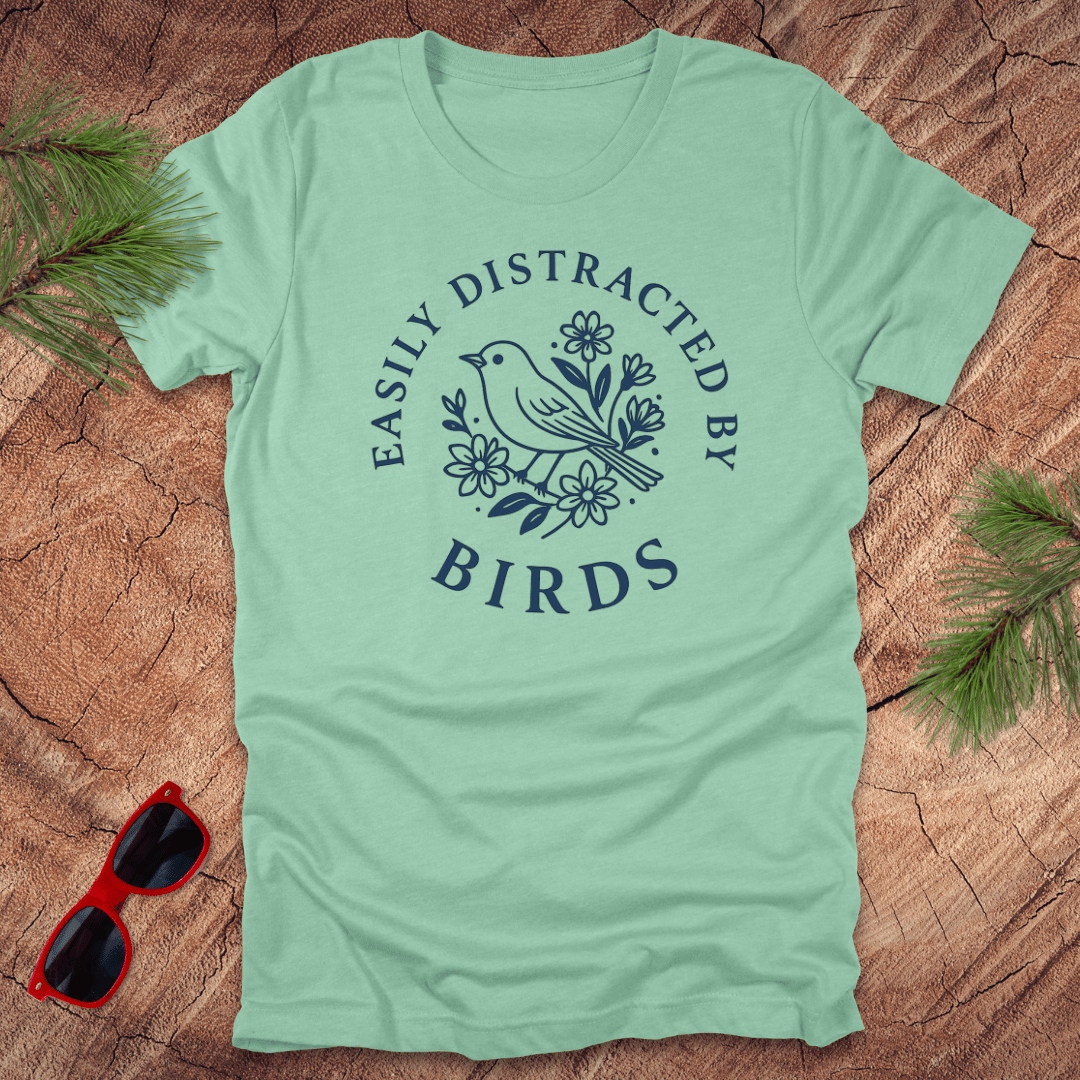 Easily Distracted by Birds Tee - Wandering Owl Adventure Gear