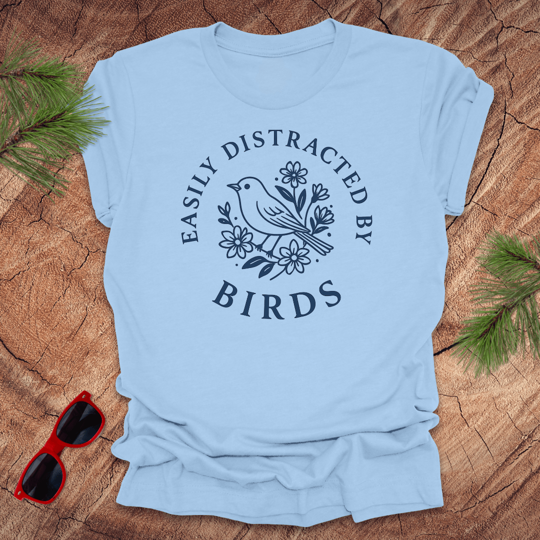 Easily Distracted by Birds Tee - Wandering Owl Adventure Gear