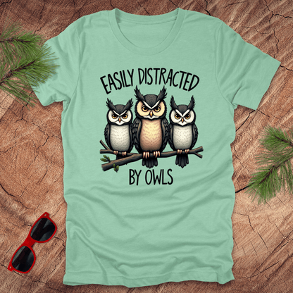 Easily Distracted by Owls Tee - Wandering Owl Adventure Gear