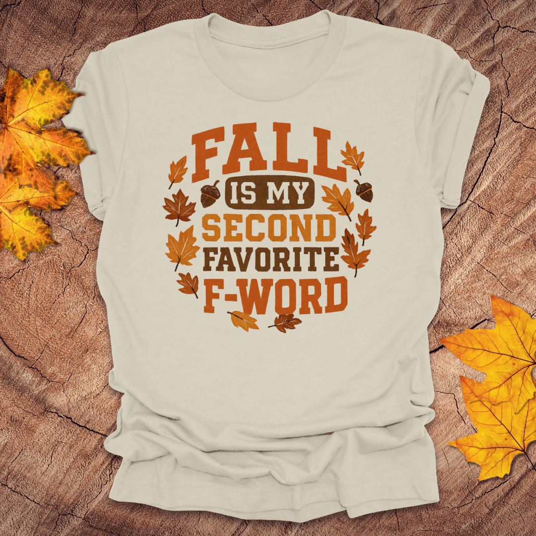 Fall Is My Second Favorite Tee - Wandering Owl Adventure Gear