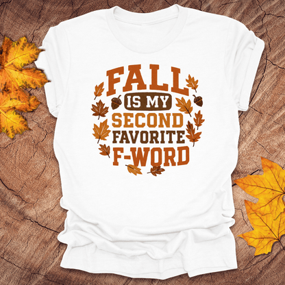 Fall Is My Second Favorite Tee - Wandering Owl Adventure Gear