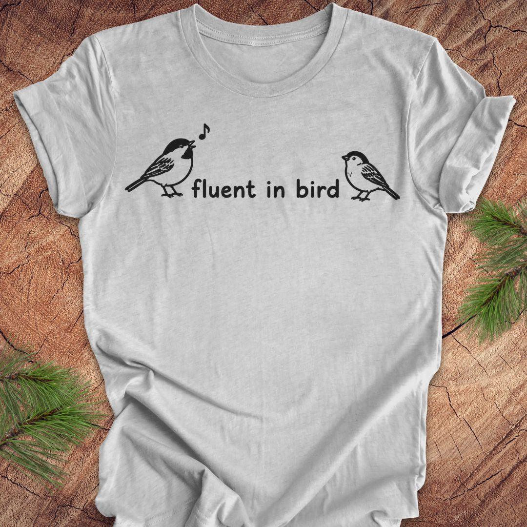 Fluent In Bird Tee