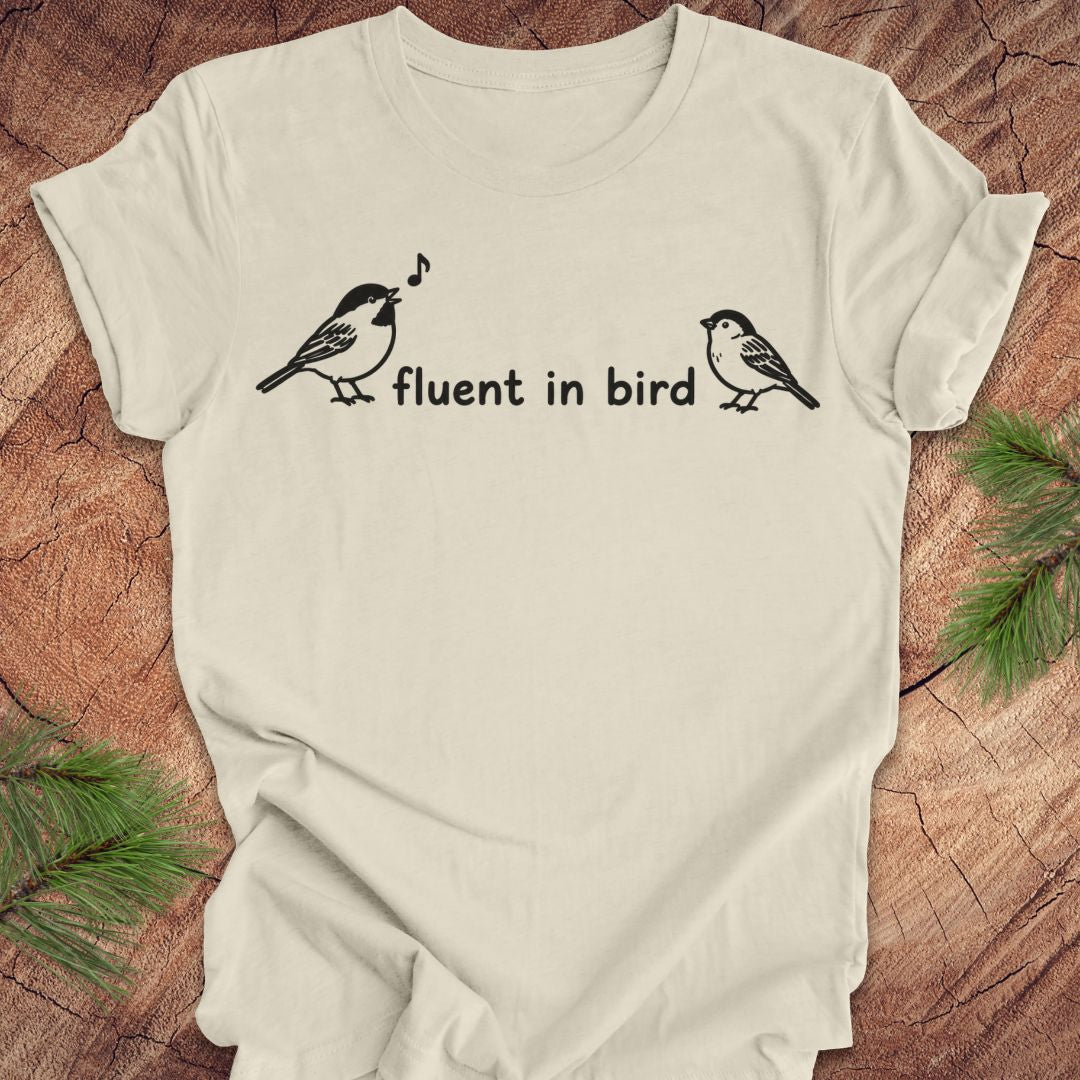 Fluent In Bird Tee
