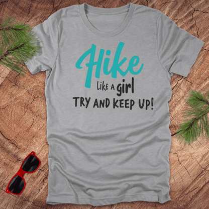 Hike Like a Girl, Keep Up Tee - Wandering Owl Adventure Gear