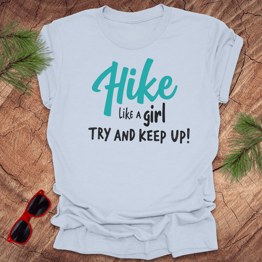 Hike Like a Girl, Keep Up Tee - Wandering Owl Adventure Gear