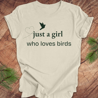 Just A Girl Who Loves Birds Tee